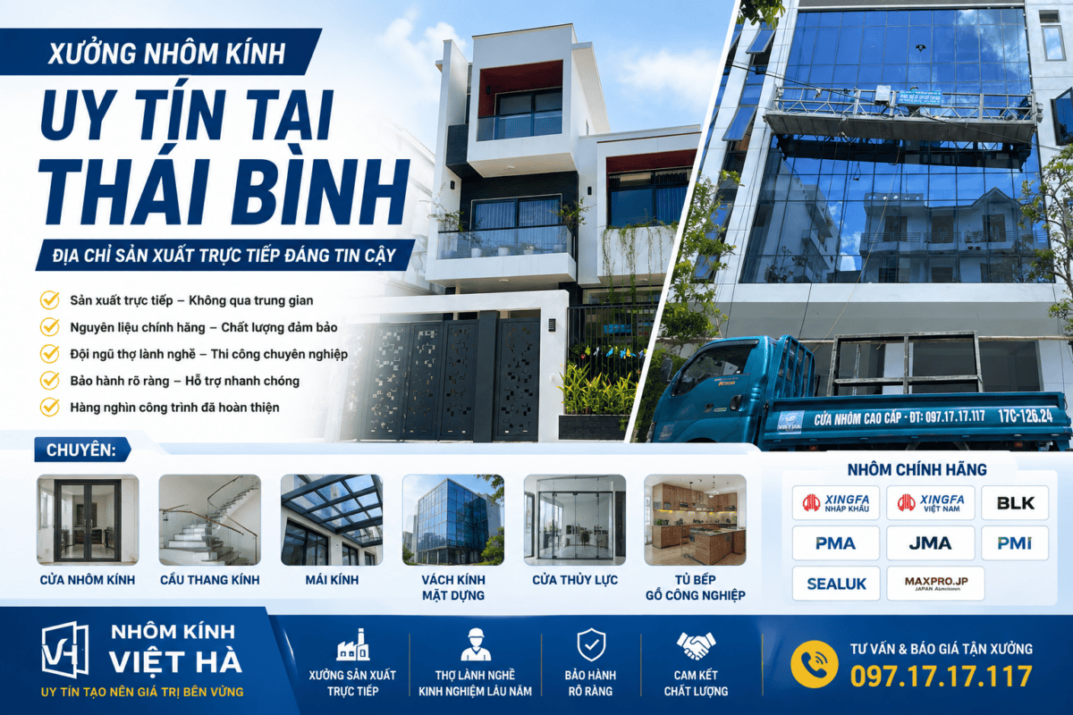 Xưởng nhôm kính uy tín tại Thái Bình - Nhôm Kính Việt Hà