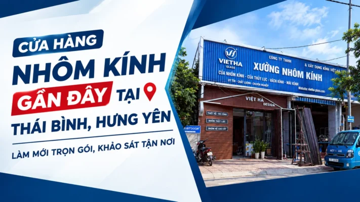 Cửa hàng nhôm kính gần đây tại Thái Bình, Hưng Yên – Nhôm Kính Việt Hà