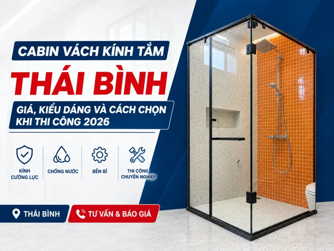 Cabin vách kính tắm Thái Bình lắp mới trong phòng tắm nhà ở, kính cường lực trong suốt